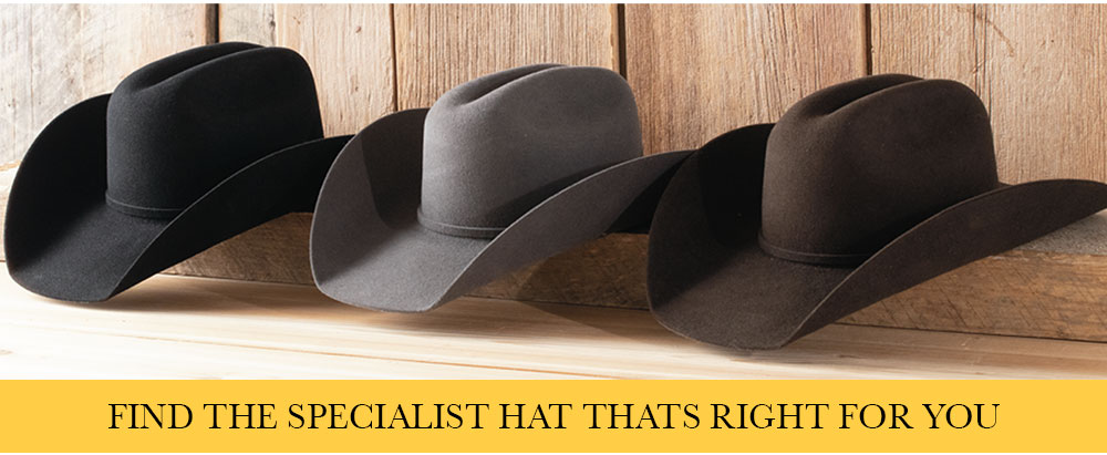 Find the Specialist Felt Hats from Rod's Western Palace Thats Best For You!