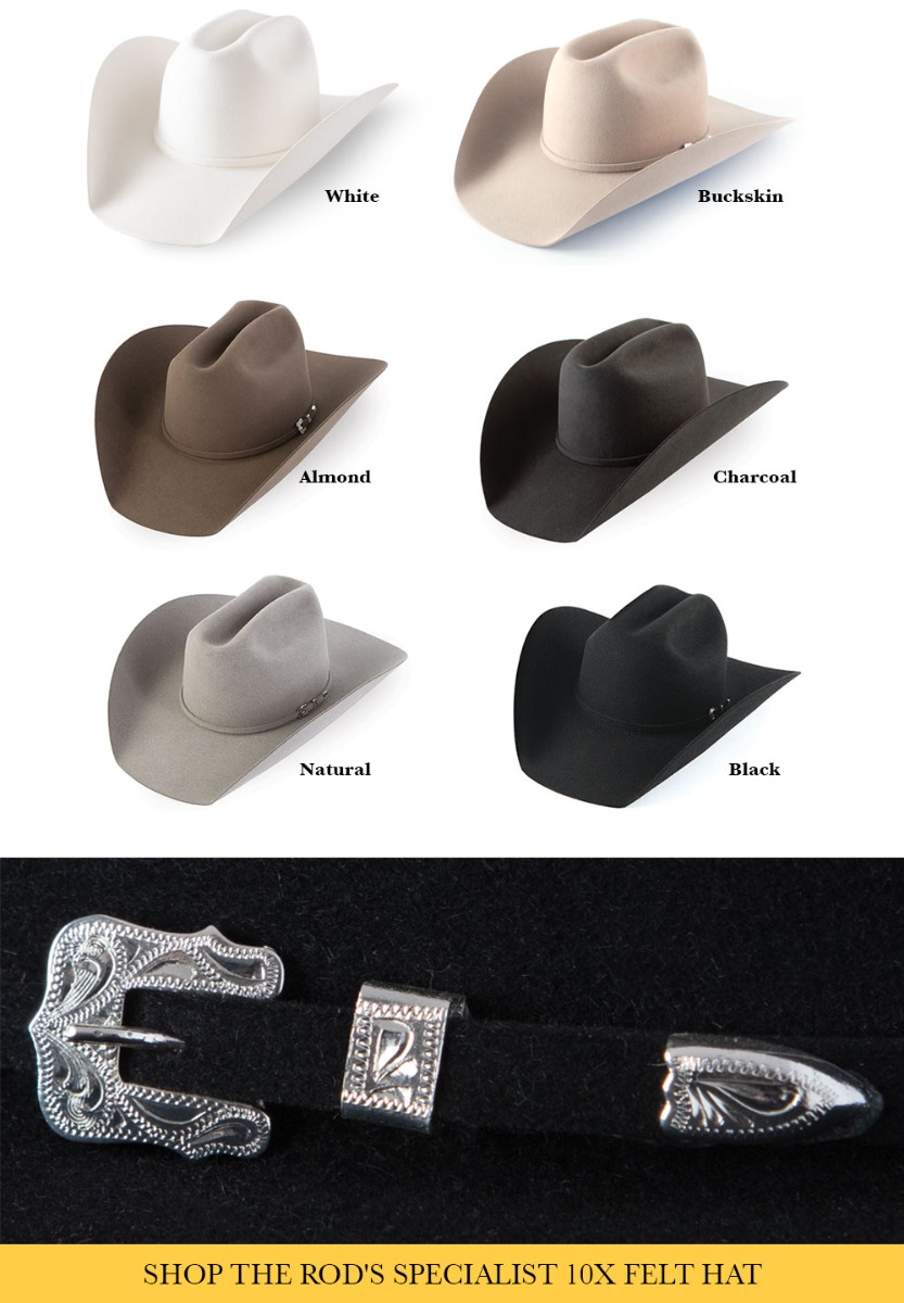 Shop The Specialist Hat From Rod's Western Palace in 10X Hat Quality